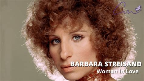 i am a woman in love|woman love streisand youtube videos.